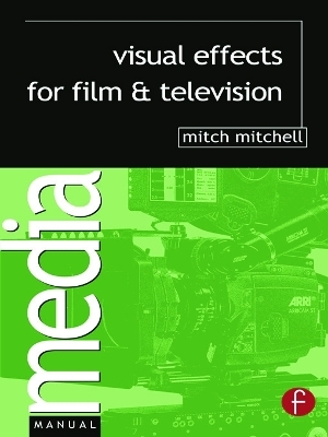 Visual Effects for Film and Television - Mitch Mitchell