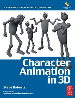 Character Animation in 3D - Steve Roberts