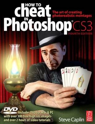 How to Cheat in Photoshop CS3 - Steve Caplin