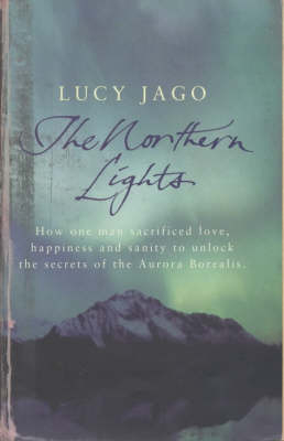 The Northern Lights - Lucy Jago