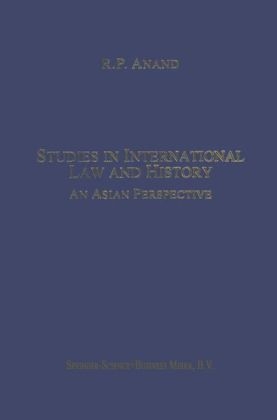 Studies in International Law and History -  R.P. Anand