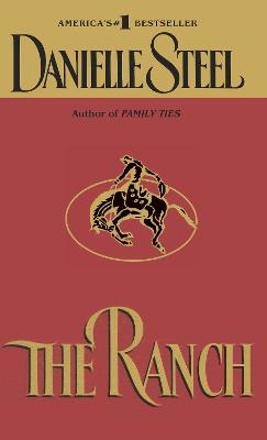 The Ranch - Danielle Steel