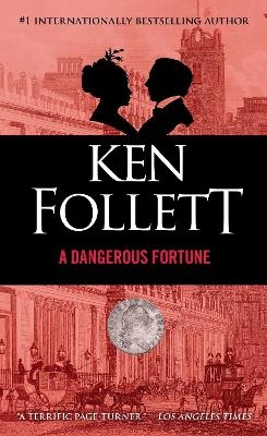 A Dangerous Fortune - Ken Follett