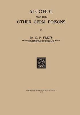 Alcohol and the Other Germ Poisons -  NA Frets