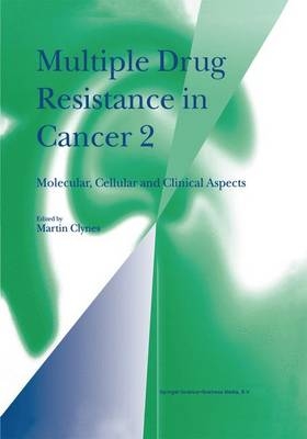 Multiple Drug Resistance in Cancer 2 - 