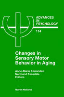 Changes in Sensory Motor Behavior in Aging - 