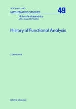 History of Functional Analysis - J. Dieudonne