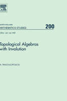 Topological Algebras with Involution - M. Fragoulopoulou