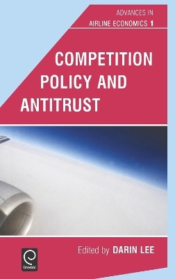 Competition Policy and Antitrust - 