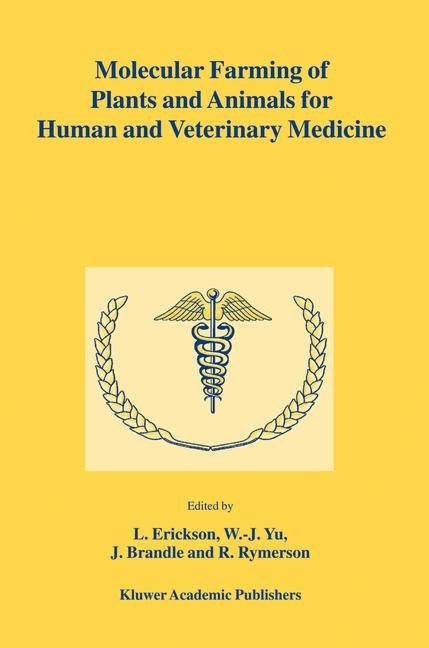 Molecular Farming of Plants and Animals for Human and Veterinary Medicine - 