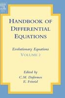 Handbook of Differential Equations: Evolutionary Equations - 