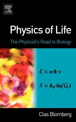 Physics of Life - Clas Blomberg