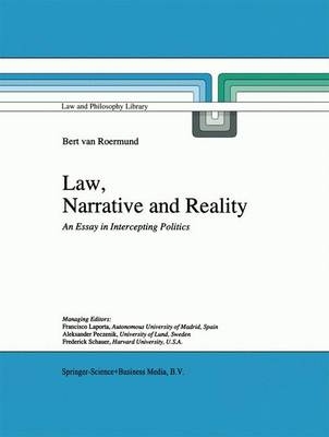 Law, Narrative and Reality -  G.C. van Roermund