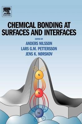 Chemical Bonding at Surfaces and Interfaces - 