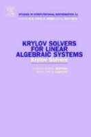 Krylov Solvers for Linear Algebraic Systems - Charles George Broyden, Maria Teresa Vespucci