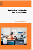 Biochemical Engineering and Biotechnology - Ghasem Najafpour