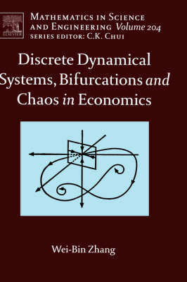 Discrete Dynamical Systems, Bifurcations and Chaos in Economics - Wei-Bin Zhang