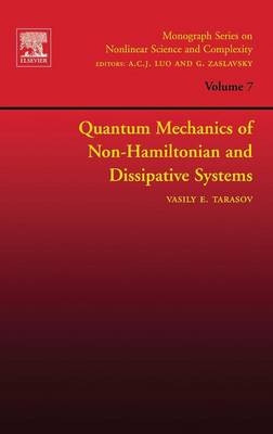 Quantum Mechanics of Non-Hamiltonian and Dissipative Systems - Vasily Tarasov