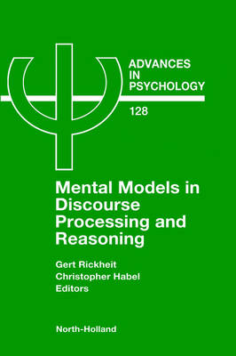 Mental Models in Discourse Processing and Reasoning - G. Rickheit, C. Habel