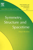 Symmetry, Structure, and Spacetime - Dean Rickles