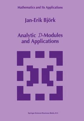 Analytic D-Modules and Applications -  Jan-Erik Bjork