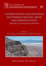 Understanding Late Devonian and Permian-Triassic Biotic and Climatic Events - 