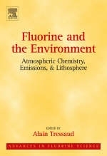 Fluorine and the Environment: Atmospheric Chemistry, Emissions & Lithosphere - 