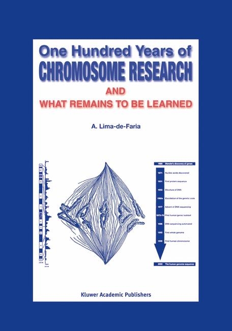 One Hundred Years of Chromosome Research and What Remains to be Learned -  A. Lima-de-Faria