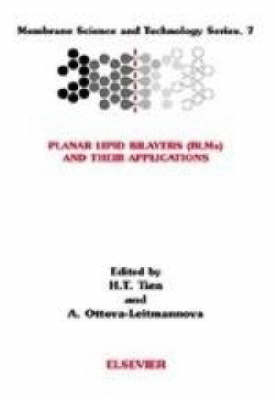 Planar Lipid Bilayers (BLM's) and Their Applications - H.T. Tien †, A. Ottova-Leitmannova