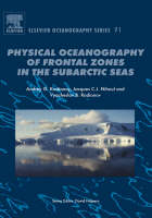 Physical Oceanography of the Frontal Zones in Sub-Arctic Seas - A.G. Kostianoy, J.C.J. Nihoul, V.B. Rodionov