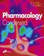 "Pharmacology" Condensed - M.Maureen Dale, Dennis G. Haylett