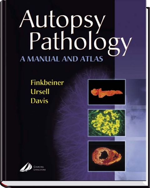 Autopsy Pathology - Walter E. Finkbeiner, Richard L. Davis, Philip C. Ursell