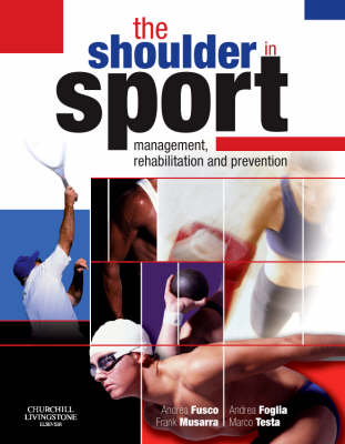 The Shoulder in Sport - Andrea Fusco, Andrea Foglia, Frank Musarra, Marco Testa