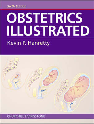 Obstetrics Illustrated - Kevin P. Hanretty