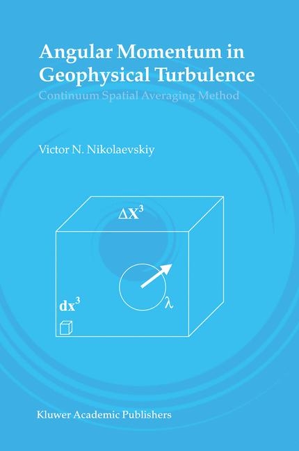 Angular Momentum in Geophysical Turbulence -  Victor N. Nikolaevskiy