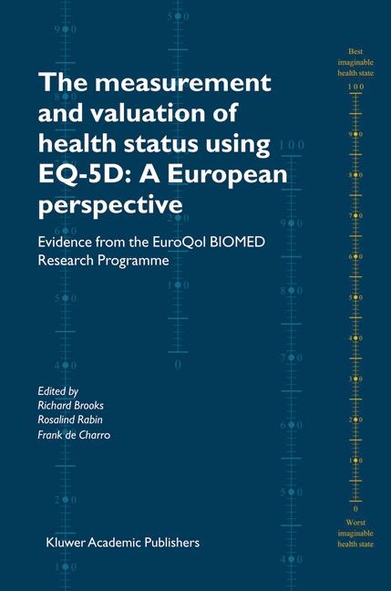 Measurement and Valuation of Health Status Using EQ-5D: A European Perspective - 