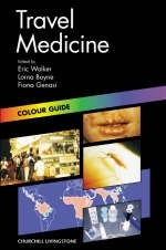 Travel Medicine - Eric Walker, Lorna Calvert, Fiona Raeside