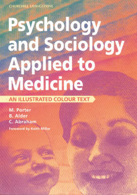 Psychology and Sociology Applied to Medicine - Michael Porter, Beth Alder