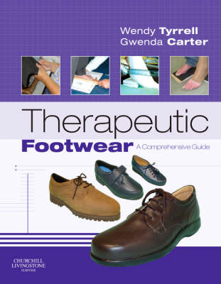 Therapeutic Footwear - Wendy Tyrrell, Gwenda Carter