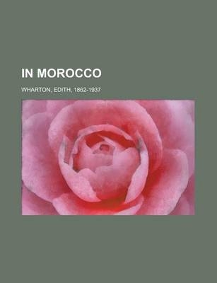 In Morocco - Edith Wharton