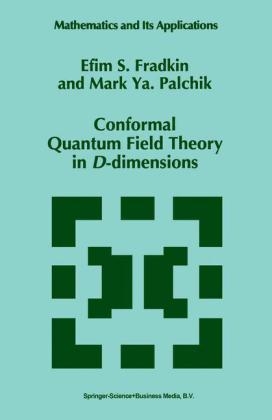 Conformal Quantum Field Theory in D-dimensions -  E.S. Fradkin,  Mark Ya. Palchik