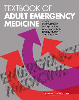 Textbook of Adult Emergency Medicine - Peter Cameron,  etc.