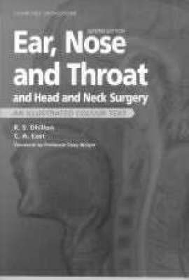 Ear, Nose and Throat and Head and Neck Surgery - Ramindar S. Dhillon, C.A. East