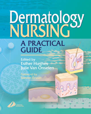 Dermatology Nursing - Esther Hughes, Julie Van Onselen