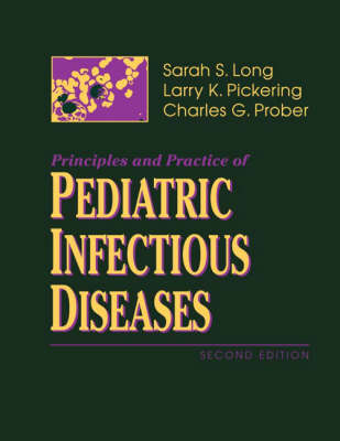 Principles and Practice of Pediatric Infectious Diseases - 