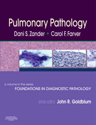 Pulmonary Pathology - Dani S. Zander, Carol F. Farver