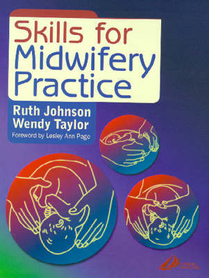 Skills for Midwifery Practice - Ruth Bowen, Wendy Taylor