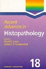 Recent Advances in Histopathology - James C. E. Underwood, David G. Lowe