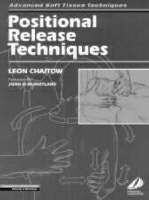 Positional Release Techniques - Leon Chaitow