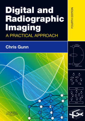 Digital and Radiographic Imaging - Chris Gunn